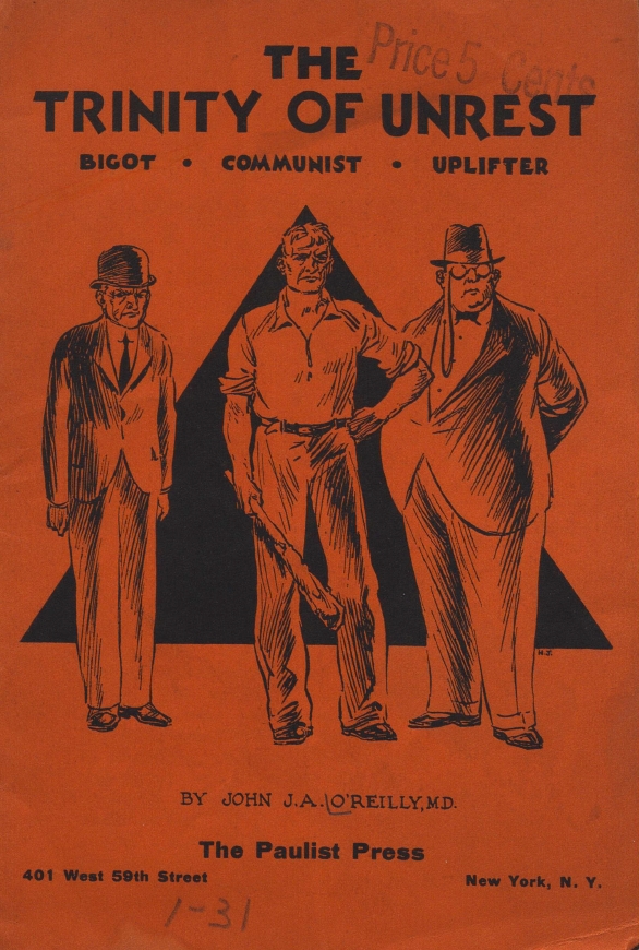 Book Cover of THE TRINITY OF UNREST: BIGOT, COMMUNIST, UPLIFTER