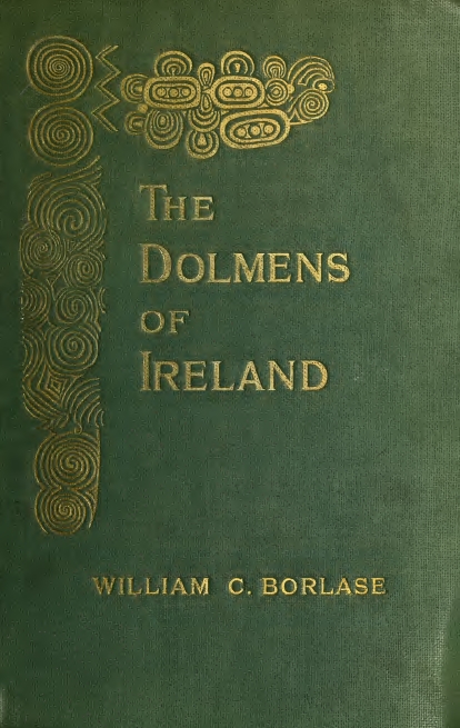 Book Cover of THE DOLMENS OF IRELAND,