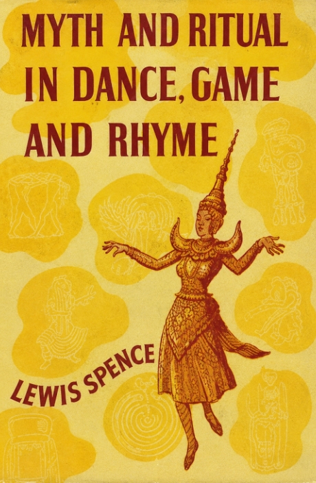 Book Cover of MYTH AND RITUAL IN DANCE, GAME, AND RHYME