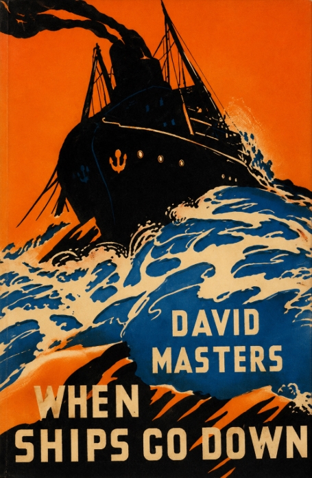 Book Cover of WHEN SHIPS GO DOWN – MORE WONDERS OF SALVAGE