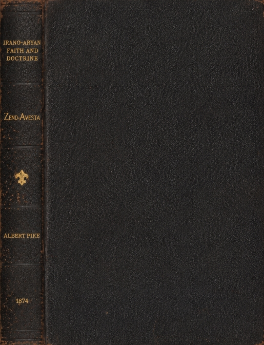Book Cover of IRANO-ARYAN FAITH AND DOCTRINE AS CONTAINED IN THE ZEND AVESTA
