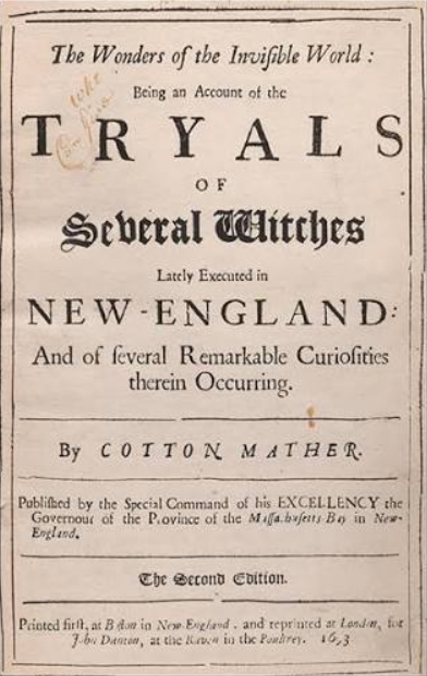 Book Cover of WONDERS OF THE INVISIBLE WORLD: BEING AN ACCOUNT OF THE TRYALS OF SEVERAL WITCHES LATELY EXECUTED IN NEW-ENGLAND
