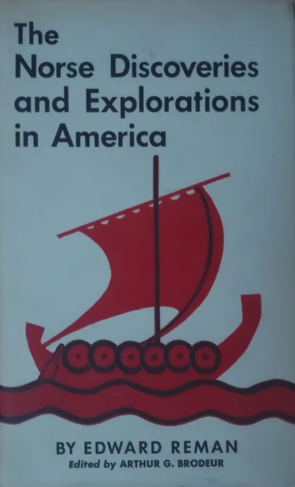 Book Cover of THE NORSE DISCOVERIES AND EXPLORATIONS OF AMERICA