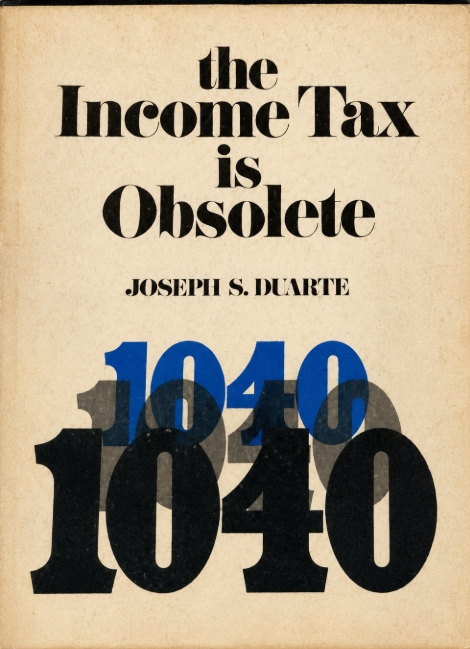 Book Cover of THE INCOME TAX IS OBSOLETE
