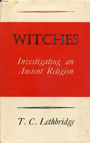 Book Cover of WITCHES: INVESTIGATING AN ANCIENT RELIGION