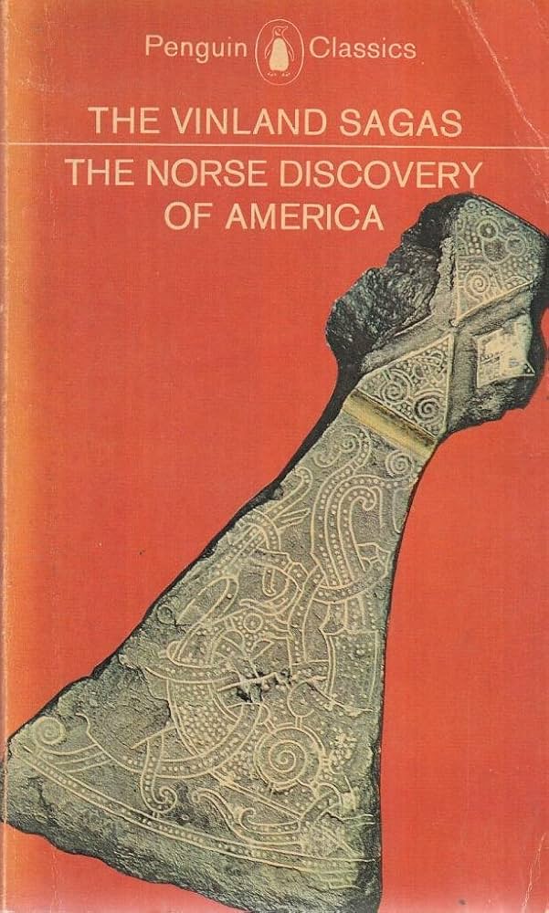 Book Cover of THE VINLAND SAGAS : THE NORSE DISCOVERY OF AMERICA