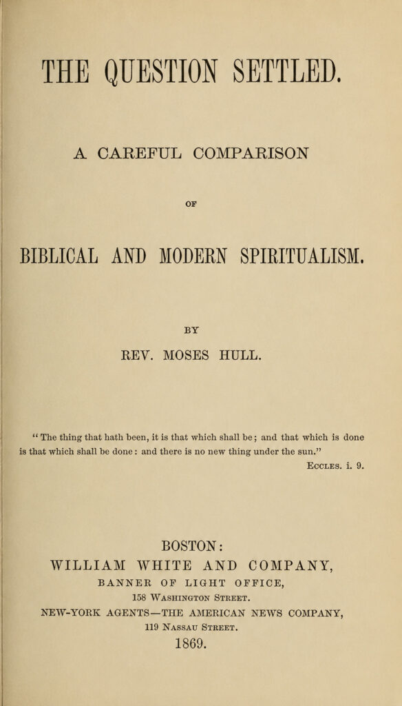 Book Cover of THE QUESTION SETTLED: A CAREFUL COMPARISON OF BIBLICAL AND MODERN SPIRITUALISM