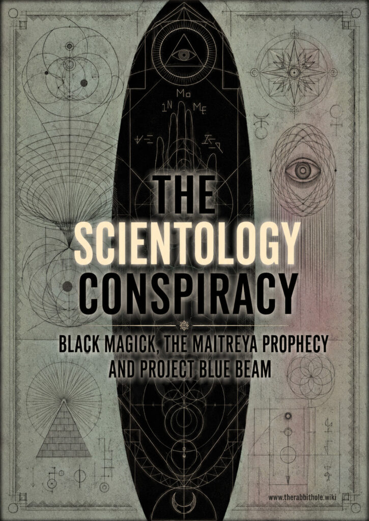 Book Cover of THE SCIENTOLOGY CONSPIRACY: BLACK MAGICK, THE MAITREYA LEGEND AND PROJECT BLUE BEAM