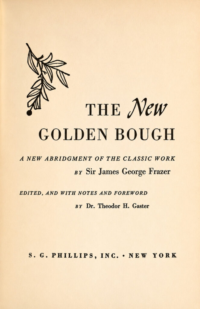 Book Cover of THE NEW GOLDEN BOUGH: A NEW ABRIDGMENT OF THE CLASSIC WORK