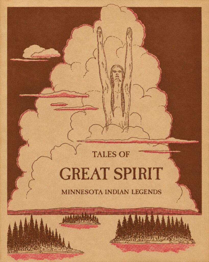 Book Cover of TALES OF GREAT SPIRIT: MINNESOTA INDIAN LEGENDS