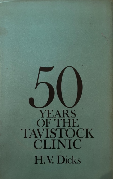 Book Cover of FIFTY YEARS OF THE TAVISTOCK CLINIC