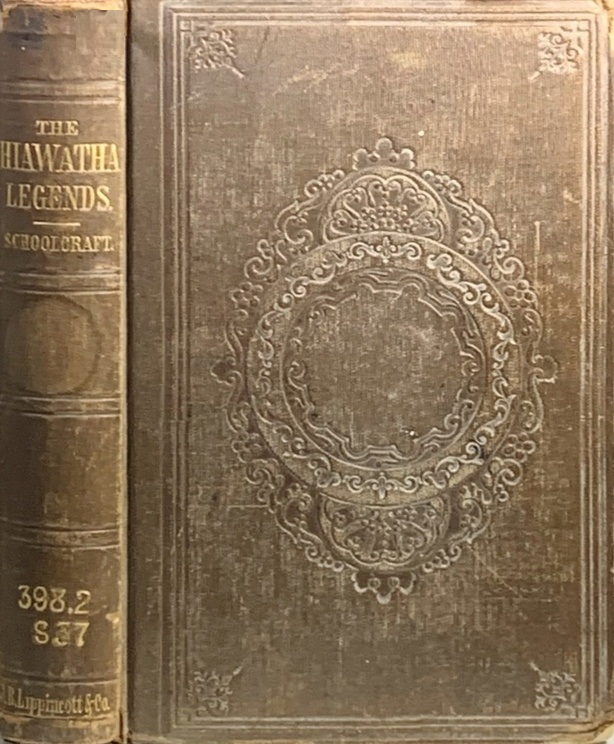 Book Cover of THE MYTH OF HIAWATHA AND OTHER ORAL LEGENDS, MYTHOLOGICAL AND ALLEGORIC OF THE NORTH AMERICAN INDIANS