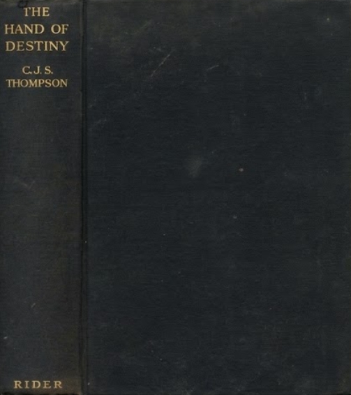 Book Cover of THE HAND OF DESTINY: THE FOLK-LORE AND SUPERSTITIONS OF EVERYDAY LIFE