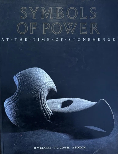 Book Cover of SYMBOLS OF POWER AT THE TIME OF STONEHENGE