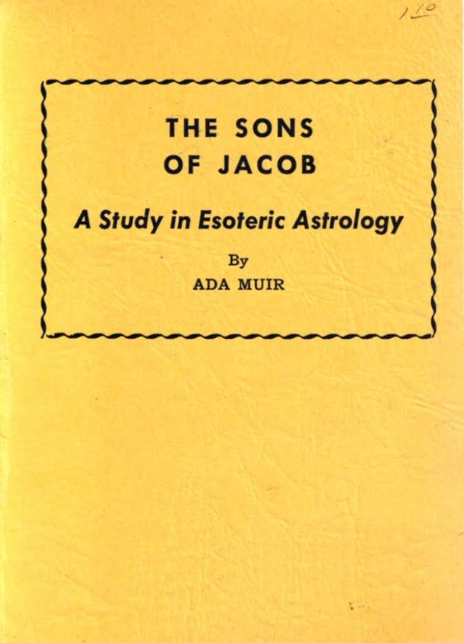 Book Cover of THE SONS OF JACOB: A STUDY IN ESOTERIC ASTROLOGY