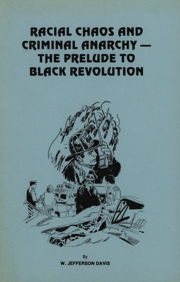 Book Cover of RACIAL CHAOS AND CRIMINAL ANARCHY – THE PRELUDE TO BLACK REVOLUTION