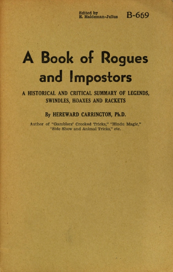 Book Cover of A BOOK OF ROGUES AND IMPOSTORS: A HISTORICAL AND CRITICAL SUMMARY OF LEGENDS, SWINDLES, HOAXES AND RACKETS