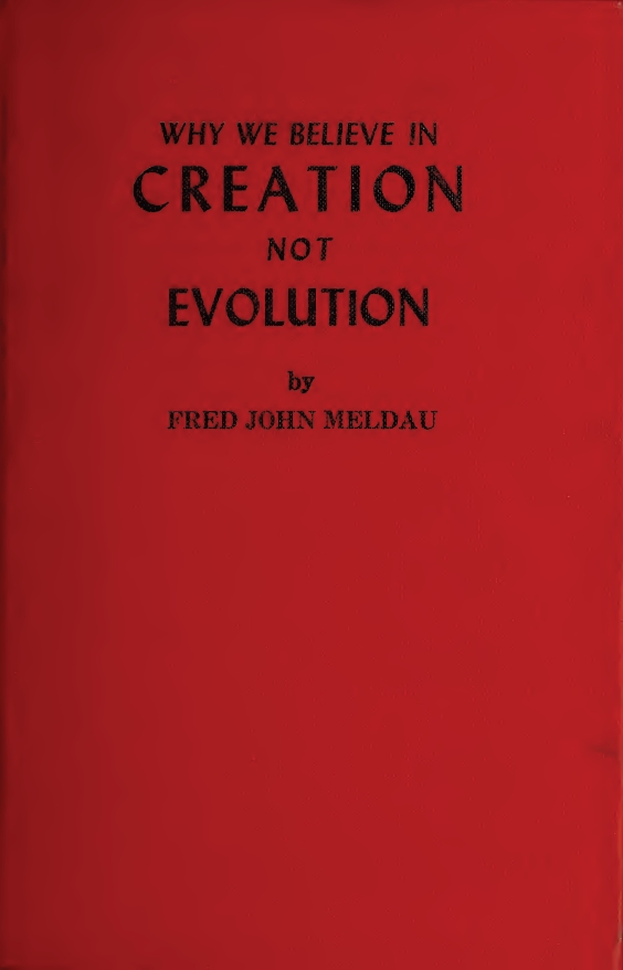 Book Cover of WHY WE BELIEVE CREATION, NOT EVOLUTION