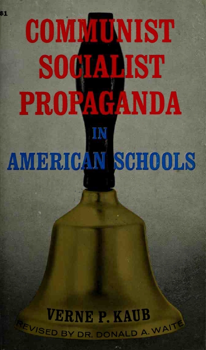 Book Cover of COMMUNIST-SOCIALIST PROPAGANDA IN AMERICAN SCHOOLS