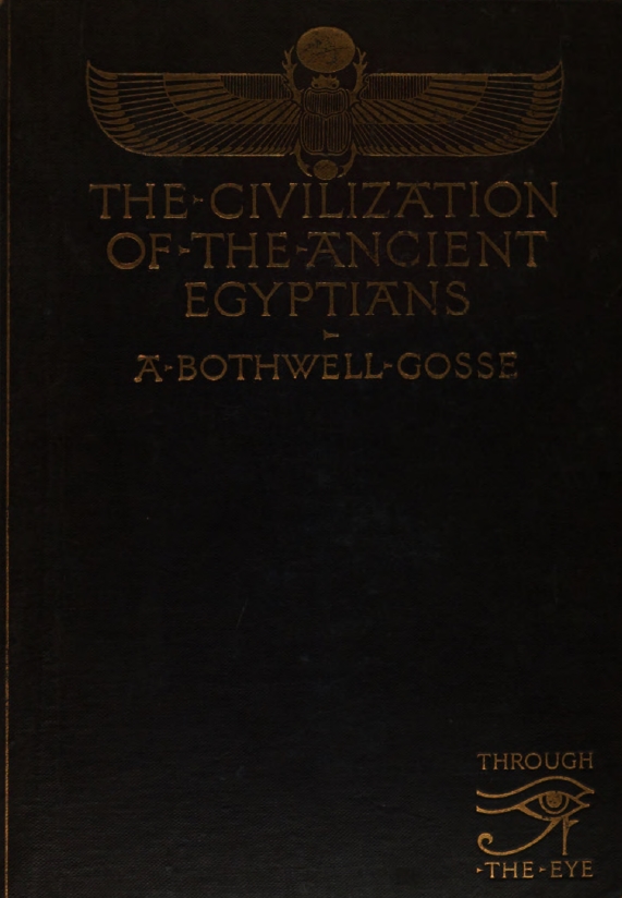 Book Cover of THE CIVILIZATION OF THE ANCIENT EGYPTIANS