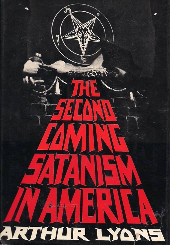 Book Cover of THE SECOND COMING: SATANISM IN AMERICA