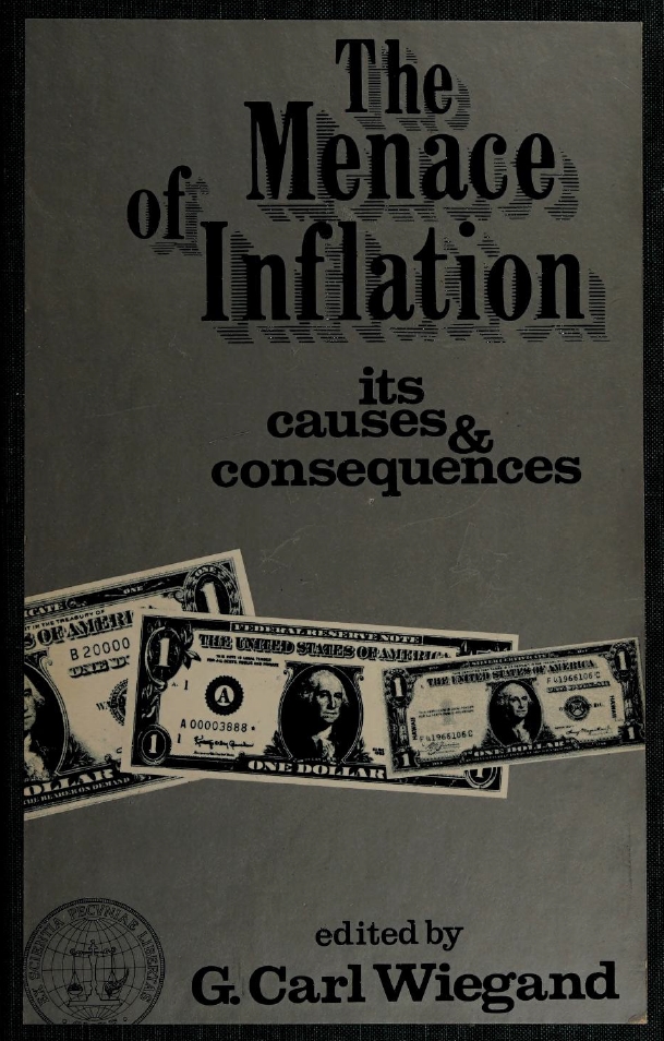 Book Cover of THE MENACE OF INFLATION: ITS CAUSE & CONSEQUENCES