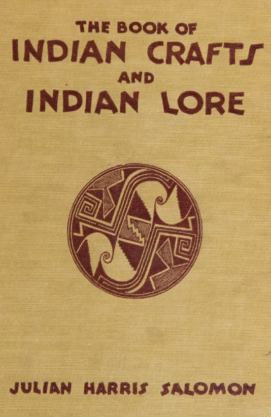 Book Cover of THE BOOK OF INDIAN CRAFTS & INDIAN LORE