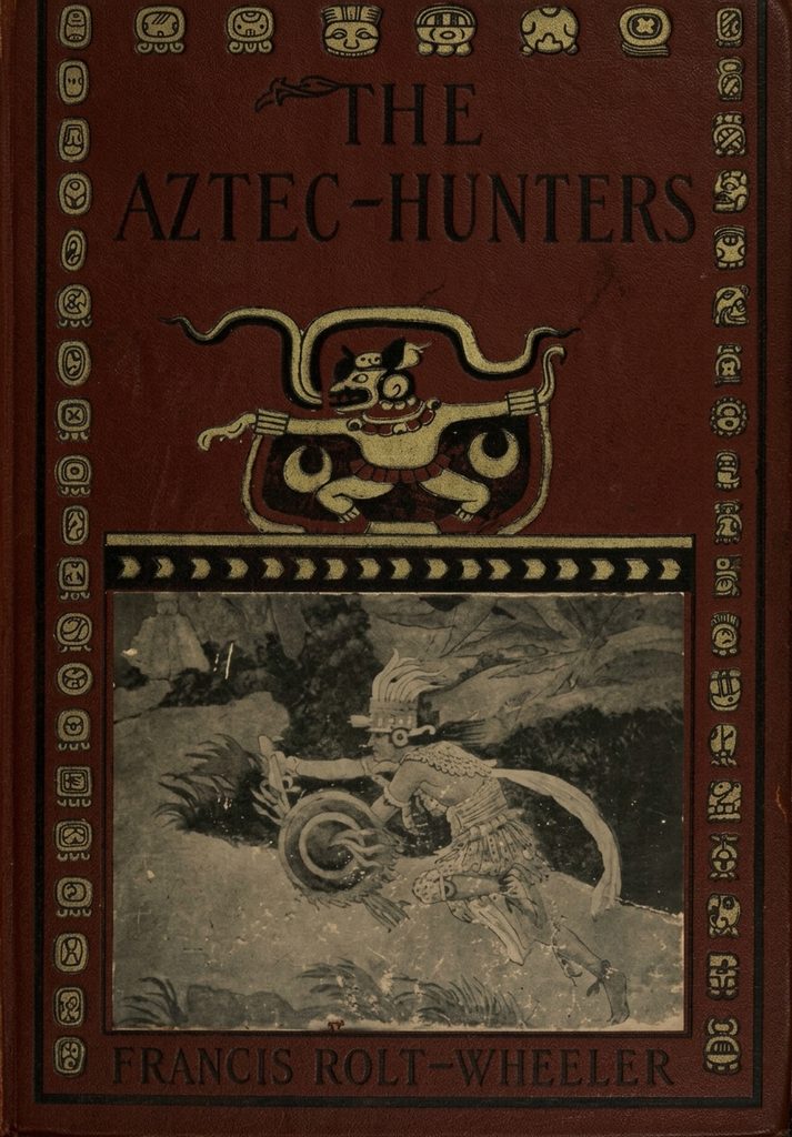 Book Cover of THE AZTEC-HUNTERS