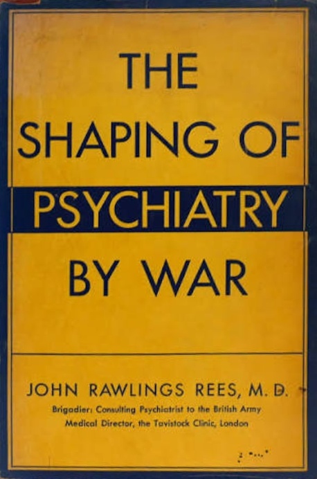 Book Cover of THE SHAPING OF PSYCHIATRY BY WAR