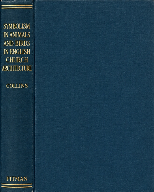 Book Cover of SYMBOLISM OF ANIMALS AND BIRDS REPRESENTED IN ENGLISH CHURCH ARCHITECTURE