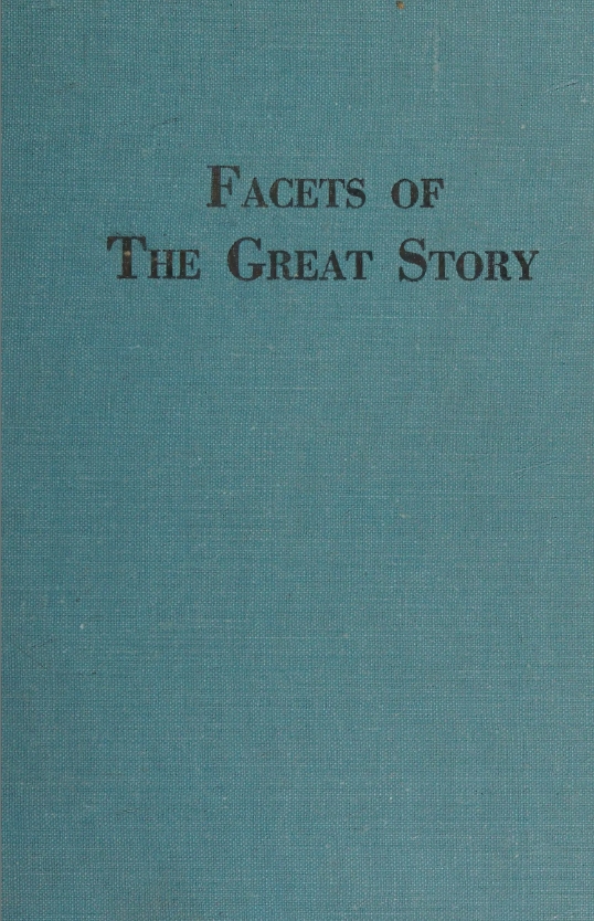 Book Cover of FACETS OF THE GREAT STORY