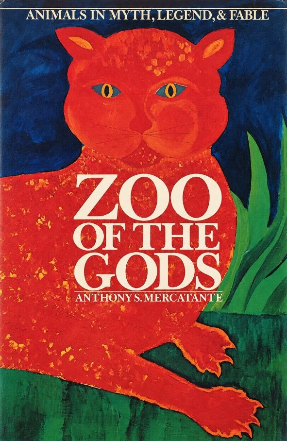 Book Cover of ZOO OF THE GODS: ANIMALS IN MYTH, LEGEND, AND FABLE