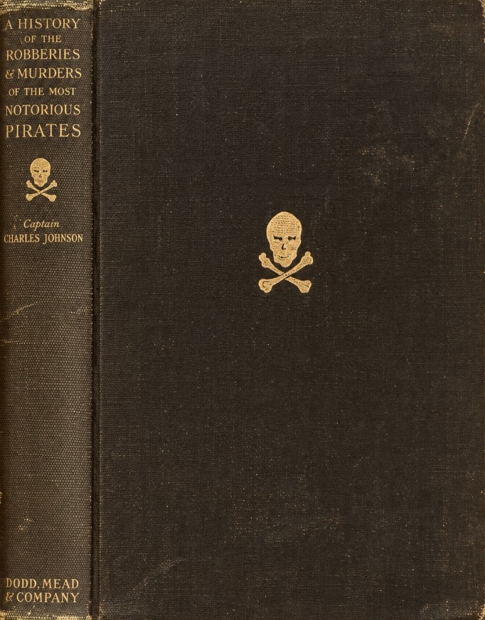 Book Cover of A GENERAL HISTORY OF THE ROBBERIES AND MURDERS OF THE MOST NOTORIOUS PIRATES