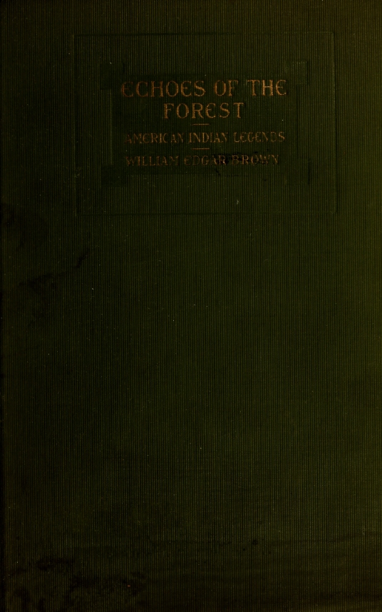 Book Cover of ECHOES OF THE FOREST: AMERICAN INDIAN LEGENDS