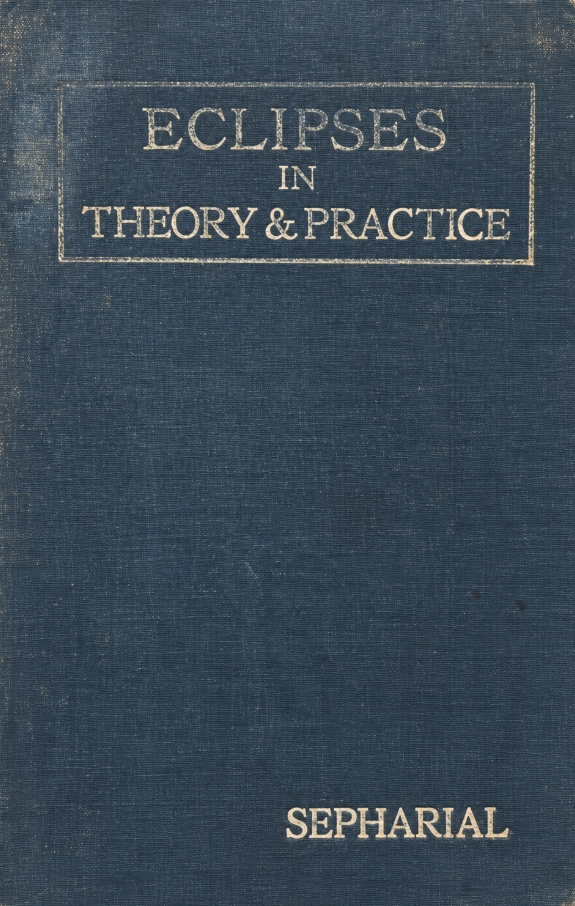 Book Cover of ECLIPSES; ASTRONOMICALLY AND ASTROLOGICAL CONSIDERED AND EXPLAINED