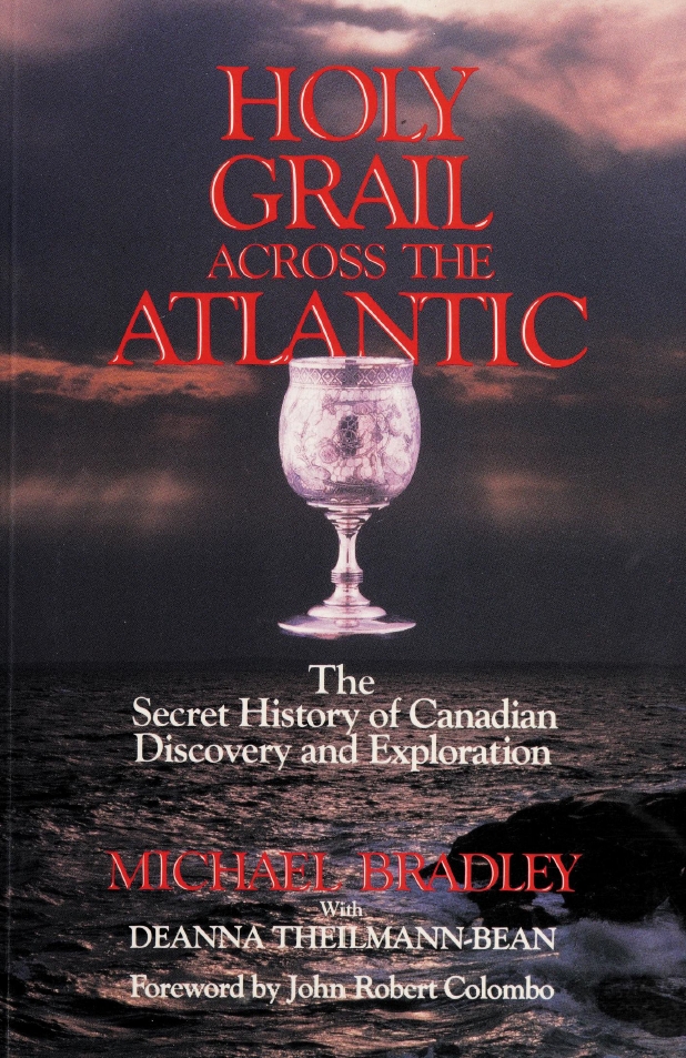Book Cover of HOLY GRAIN ACROSS THE ATLANTIC: THE SECRET HISTORY OF CANADIAN DISCOVERY AND EXPLORATION