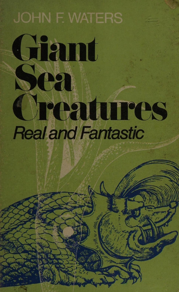Book Cover of GIANT SEA CREATURES, REAL AND FANTASTIC