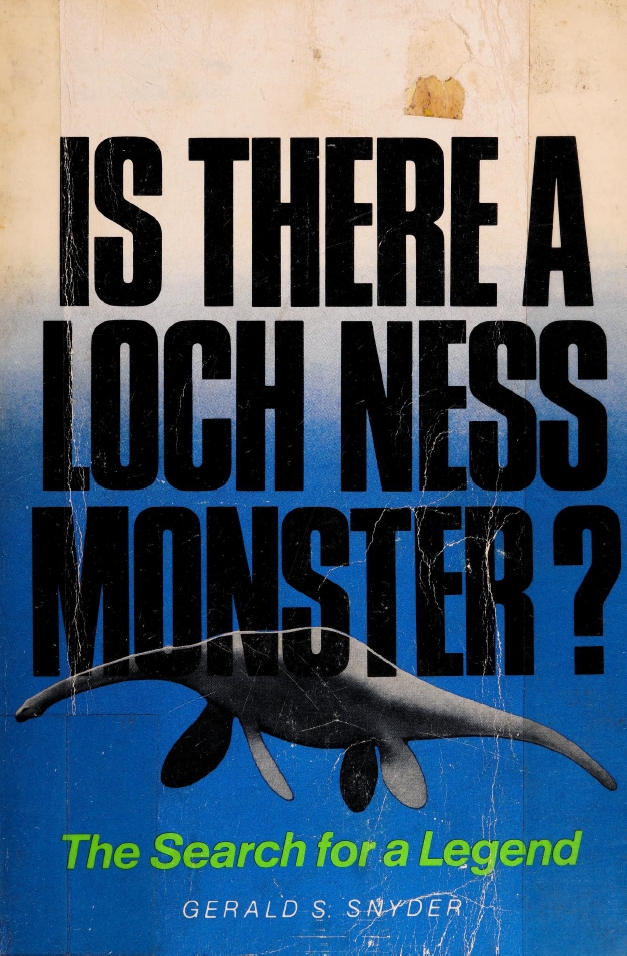 Book Cover of IS THERE A LOCH NESS MONSTER ? THE SEARCH FOR A LEGEND