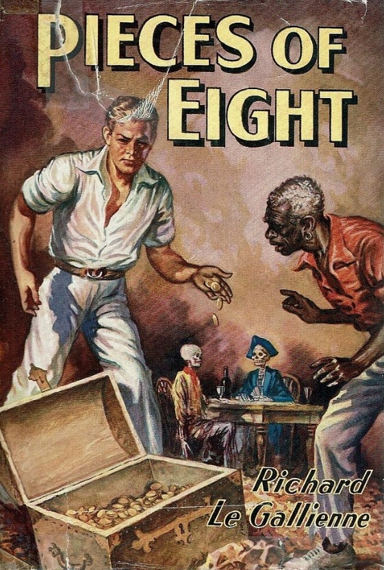 Book Cover of PIECES OF EIGHT: BEING THE AUTHENTIC NARRATIVE OF A TREASURE DISCOVERED IN THE BAHAMA ISLANDS, IN THE YEAR 1903