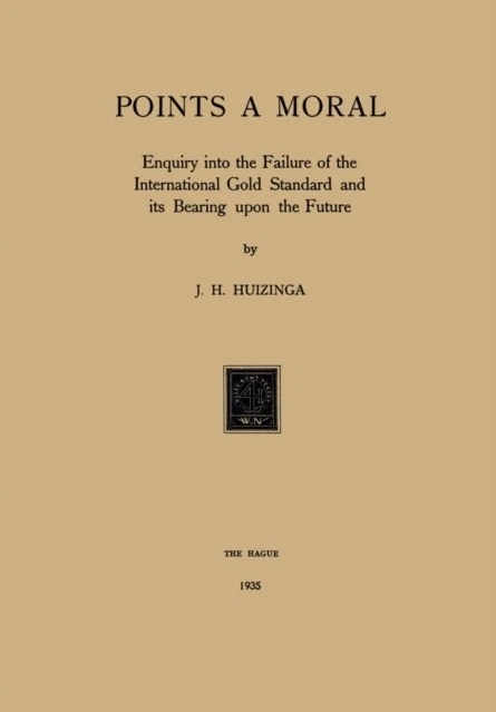 Book Cover of GOLD POINTS A MORAL: ENQUIRY INTO THE FAILURE OF THE INTERNATIONAL GOLD STANDARD AND ITS BEARING UPON THE FUTURE