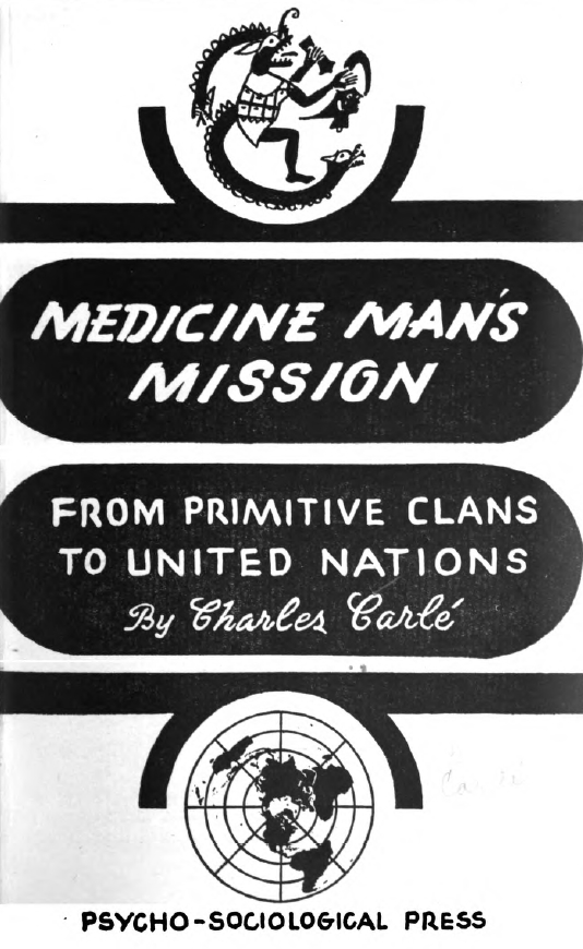 Book Cover of MEDICINE MANS MISSION FROM PRIMITIVE CLANS TO UNITED NATIONS