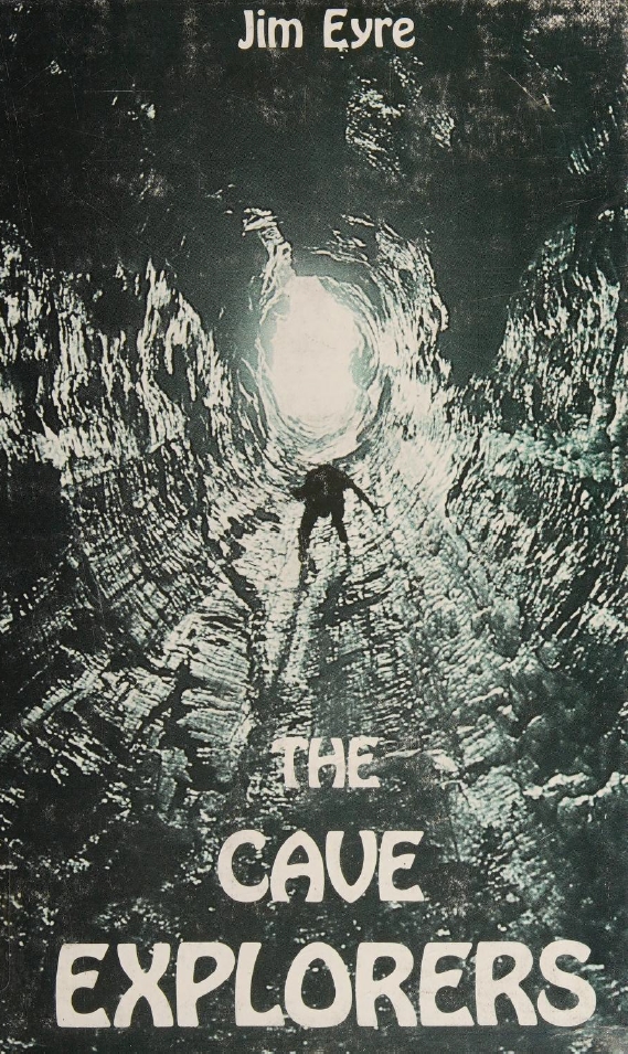 Book Cover of THE CAVE EXPLORERS