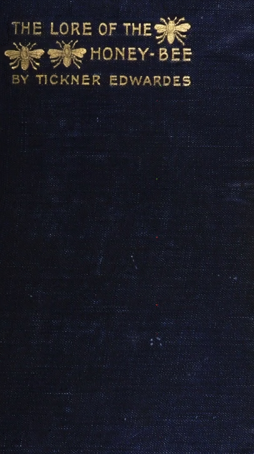 Book Cover of THE LORE OF THE HONEY-BEE