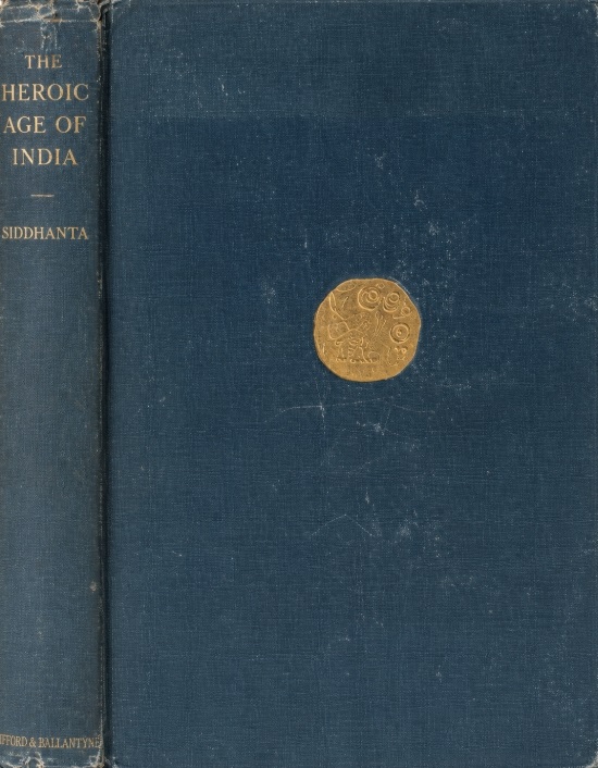 Book Cover of THE HEROIC AGE OF INDIA: A COMPARATIVE STUDY