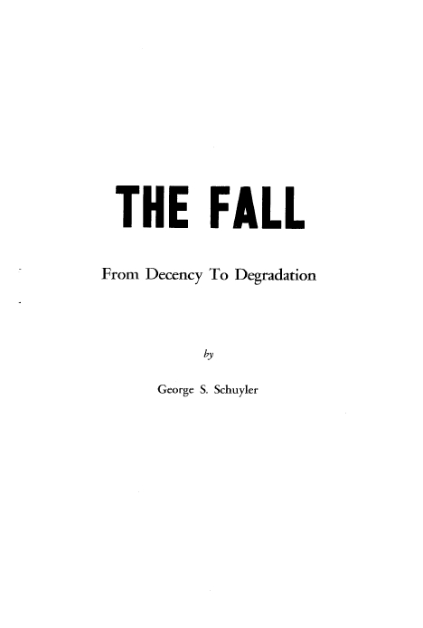 Book Cover of THE FALL: FROM DECENCY TO DEGRADATION
