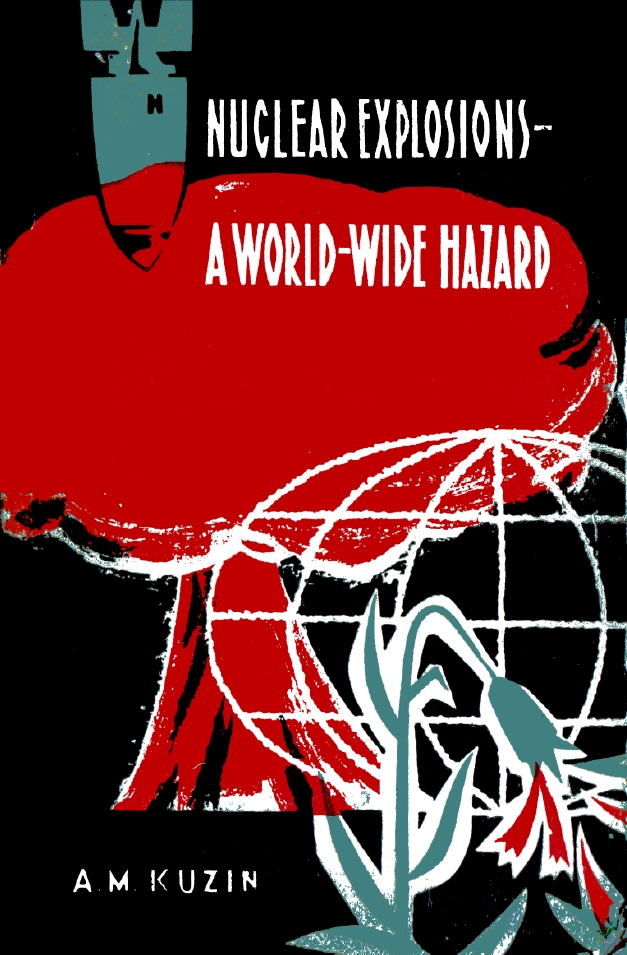 Book Cover of NUCLEAR EXPLOSIONSA WORLD-WIDE HAZARD