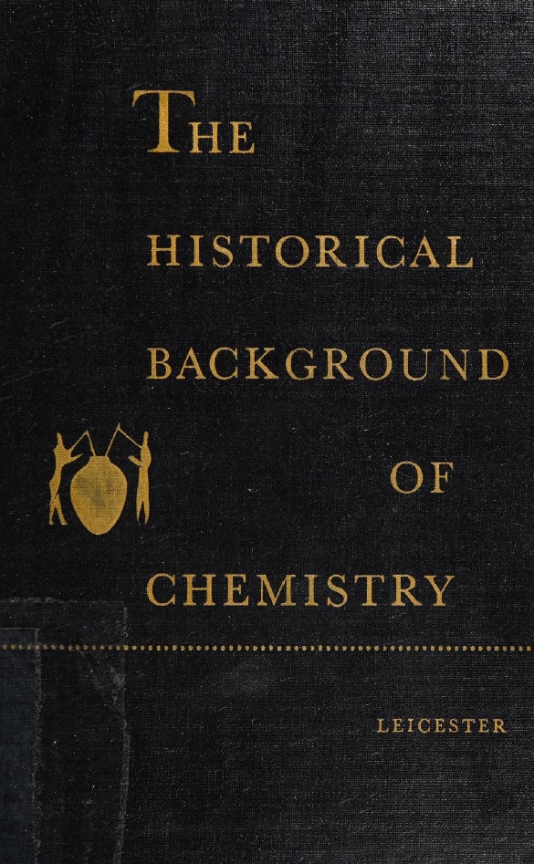 Book Cover of THE HISTORICAL BACKGROUND OF CHEMISTRY