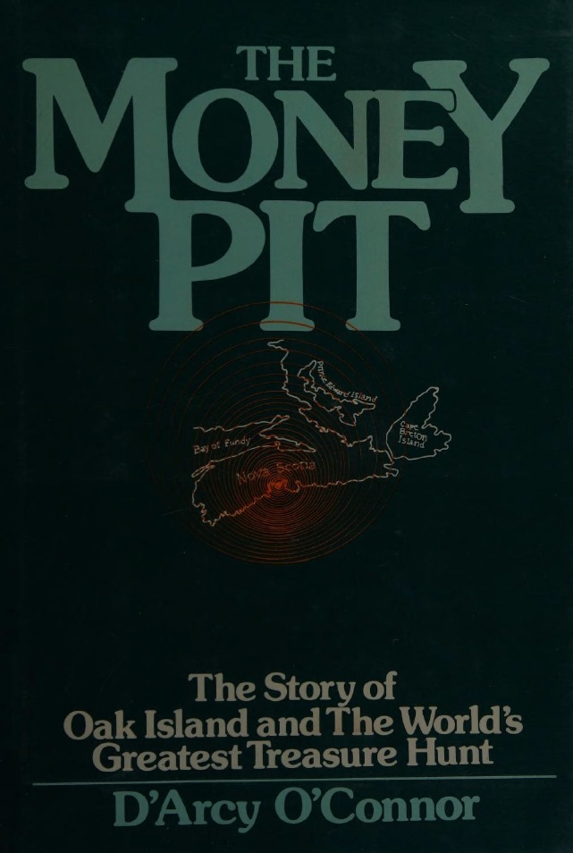 Book Cover of THE MONEY PIT: THE STORY OF OAK ISLAND AND THE WORLD’S GREATEST TREASURE HUNT