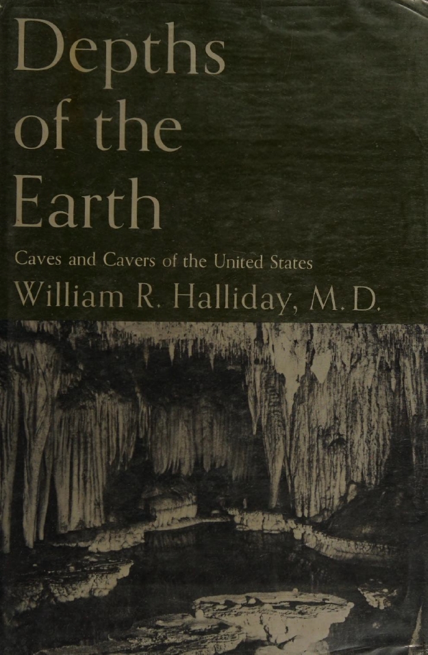 Book Cover of DEPTHS OF THE EARTH: CAVES AND CAVERS OF THE UNITED STATES
