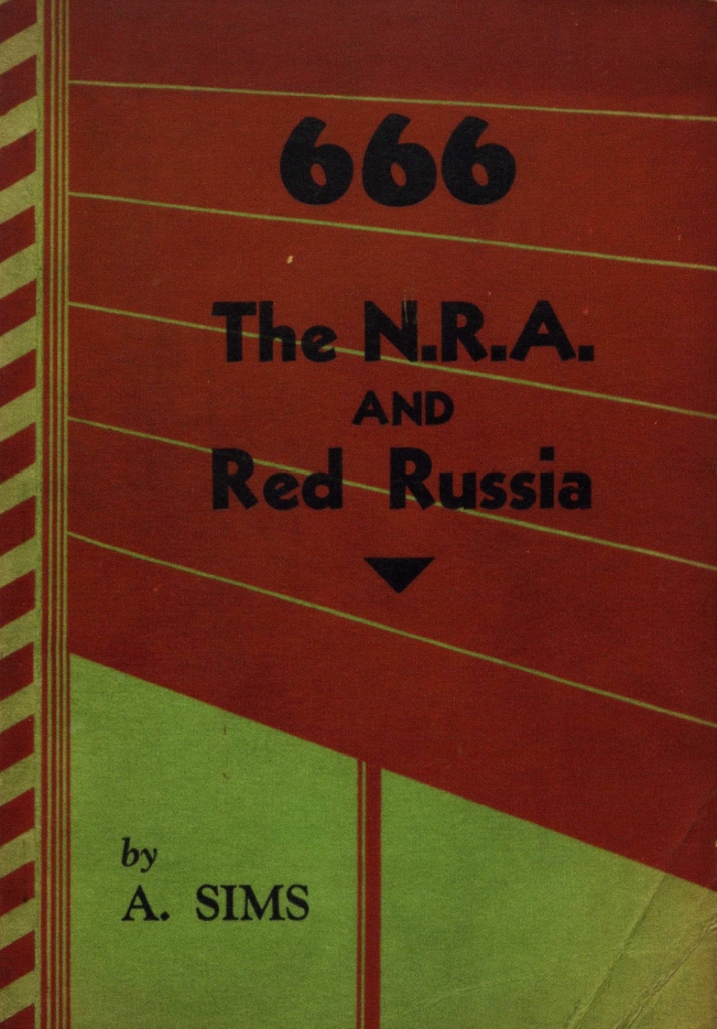 Book Cover of 666: THE N.R.A. AND RED RUSSIA
